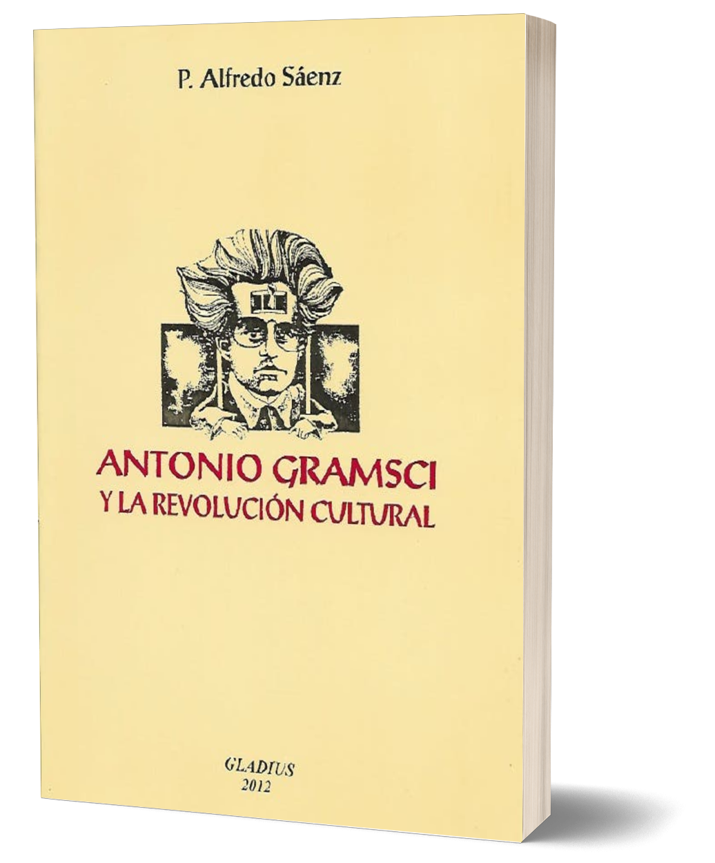 ANTONIO GRAMSCI Y LA REVOLUCIÓN CULTURAL