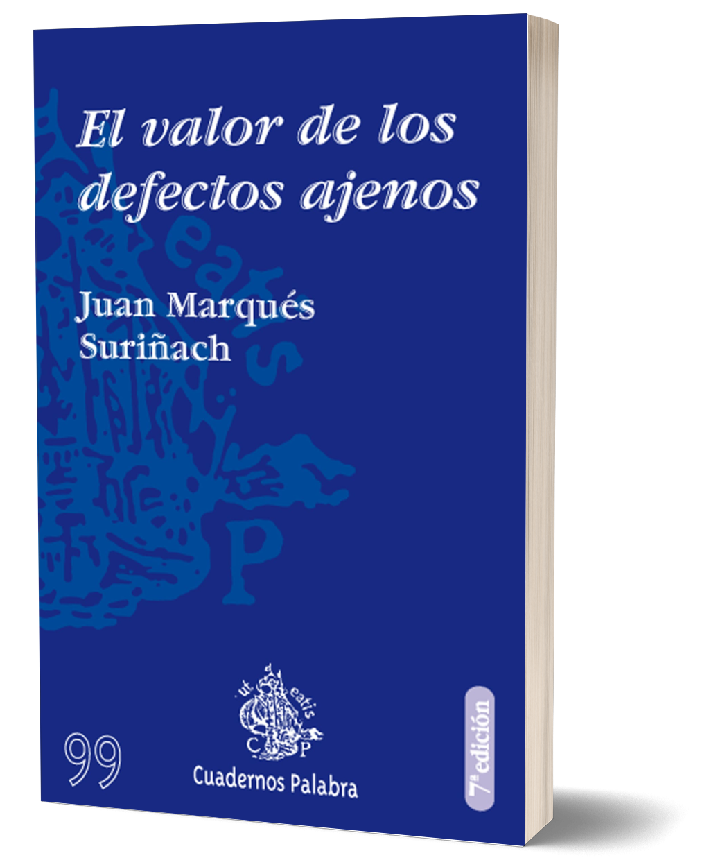 EL VALOR DE LOS DEFECTOS AJENOS