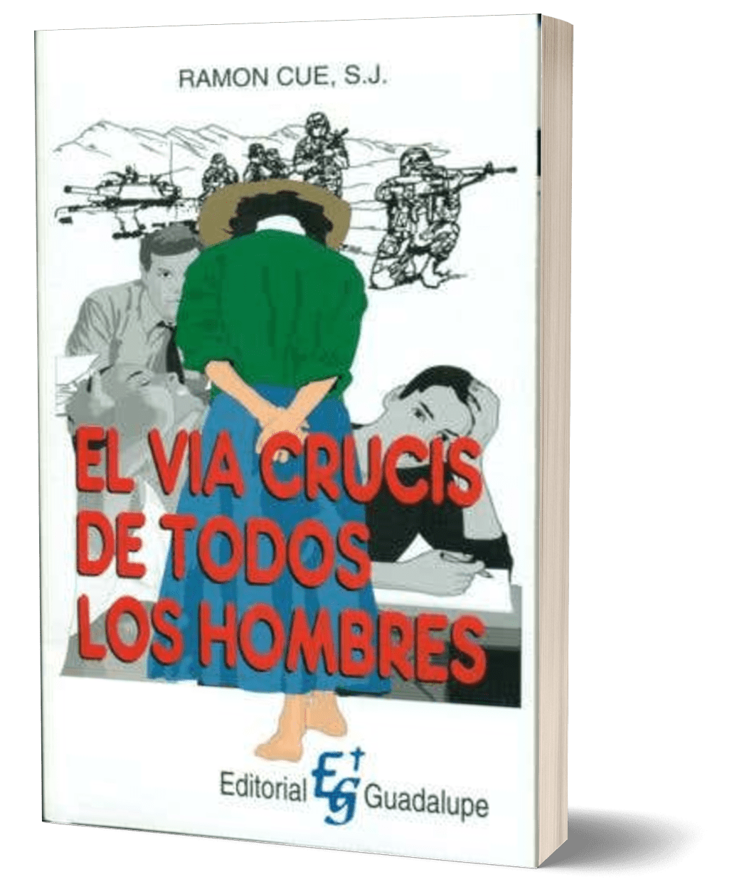 EL VIA CRUCIS DE TODOS LOS HOMBRES